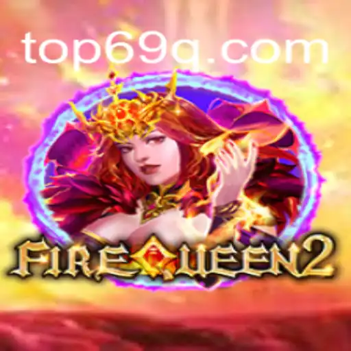 Descubra o Mundo Fascinante de FireQueen2